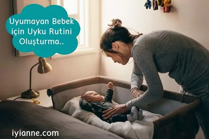 uyumayan bebek için uyku rutini oluşturma